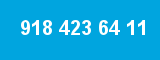 918 423 64 11